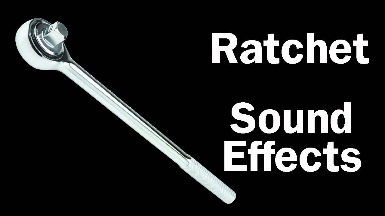 Ratchet Free Sound Effects YouTube