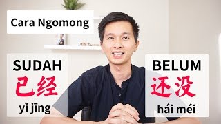 L18 Grammar Sudah Belum Belajar Bahasa Mandarin 已经 了 还没有 已經 了 還沒有