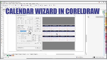 CorelDraw Calendar Wizard - Genereer en ontwerp automatisch een jaarkalender in CorelDraw.