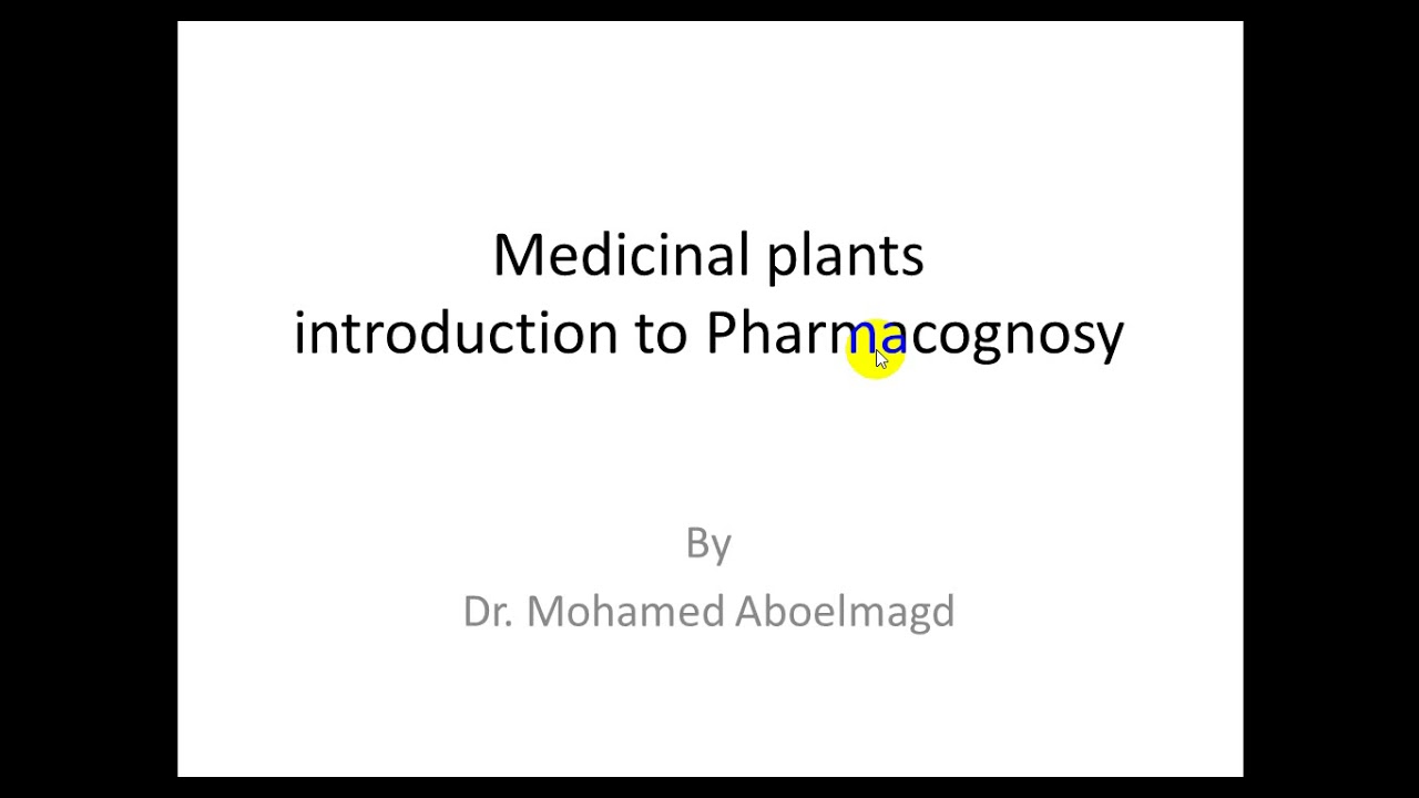 العقاقير _ اولي صيدله _ المحاضره الاولي / medicinal plants lec 1