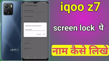Iqoo z7 me screen lock pe text kaise likhe | lock screen pe apna naam kaise likhe iqoo z7 mobile me