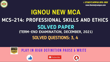 MCS 214 Solved Question Paper | Professional Skills and Ethics | TEE D2021 | Q3, 4