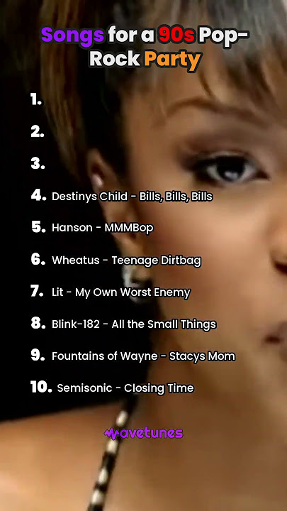 Songs for a 90s Pop Rock Party - Join Wavetunes!!! #songs #music #90s #pop #rock #party
