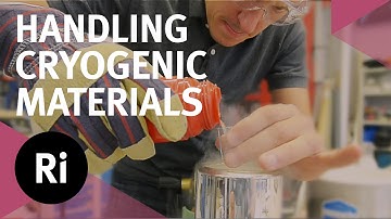 Handling Cryogenic Materials