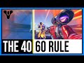 The 40/60 Rule in Destiny 2