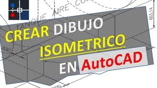 Como crear un dibujo isométrico en AutoCAD