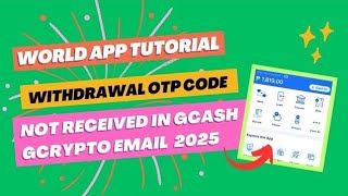 World App Withdrawal Not Received Code In Email Fixed Tutorial 2025 Gcash App #delaywithdrawal