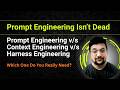 Harness Engineering Is Here. Is Prompt Engineering Dead?