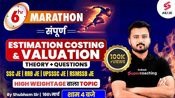Estimation Costing & Valuation in One Shot | SSC JE Civil Marathon 2025 | Civil by Shubham Sir