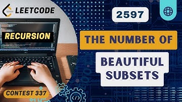 The Number of Beautiful Subsets| Leetcode 2597 | Recursion | C++ | Weekly 337