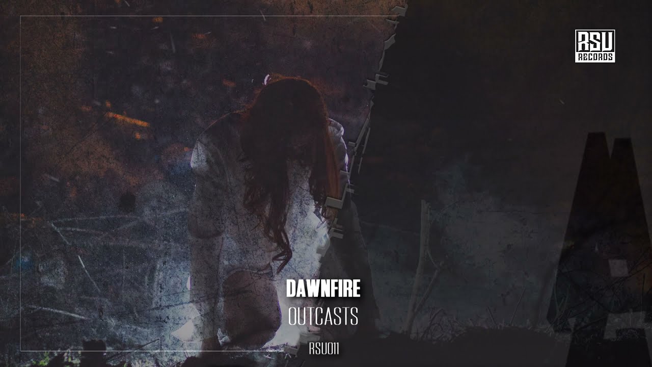 Guarda Dawnfire - Outcasts su YouTube Guarda Dawnfire - Outcasts su YouTube