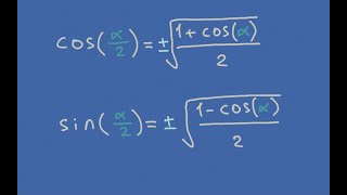Half Angle Formulas for sin and cos DERIVED