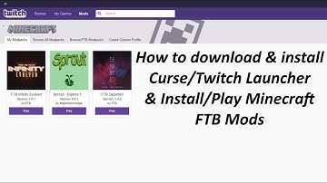 HOW TO INSTALL MINECRAFT FTB MOD PACK & TWITCH/ CURSE LAUNCHER