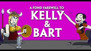 SMITE - Farewell to Kelly & Bart!