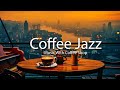 Гладкая джазовая музыка в уютной атмосфере кофейни☕Расслабляющая джазовая инструментальная музыка#9