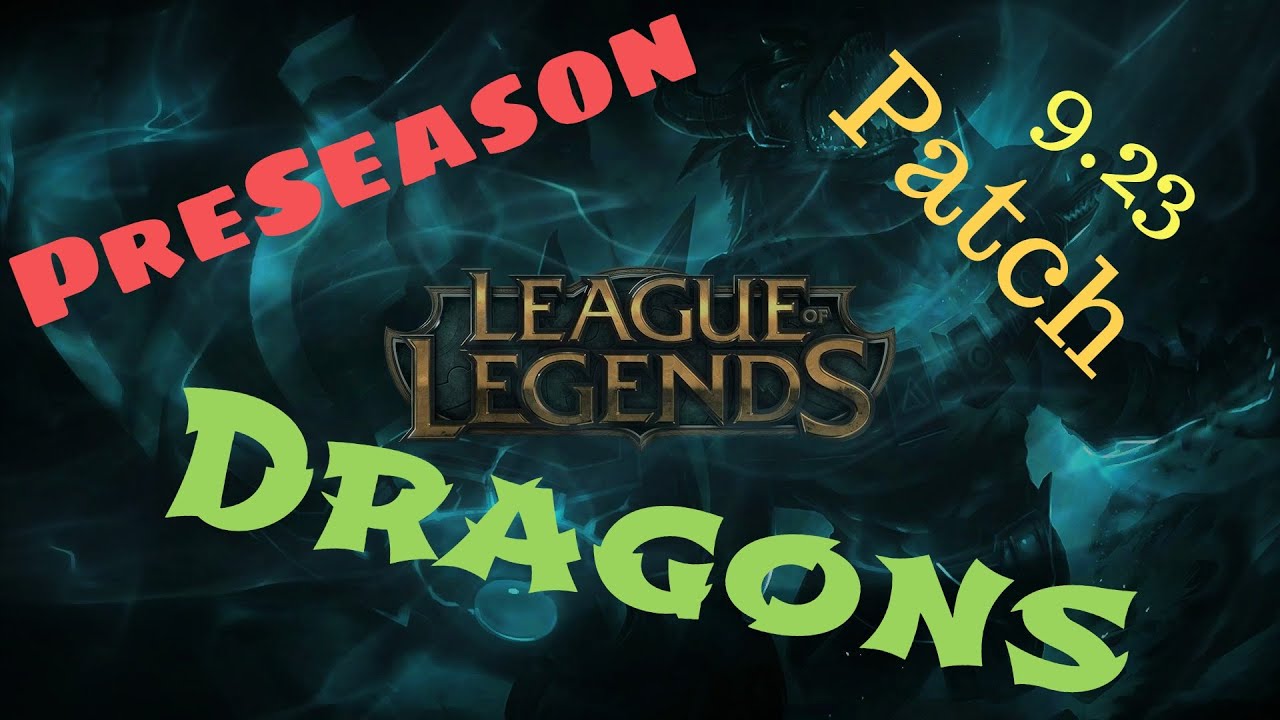 Пред сезон патч 9.23 Драконы и души | PreSeason path 9.23