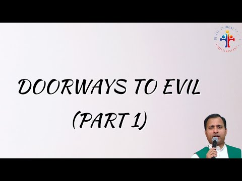 Doorways to evil (Part 1)  | 15th April 2023