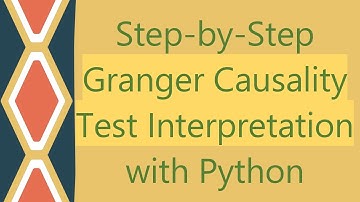 Step-by-Step Granger Causality Test Interpretation with Python