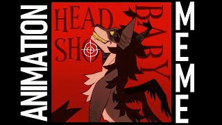 Headshot Baby Bang Bang Youre Dead Oc Animation Meme