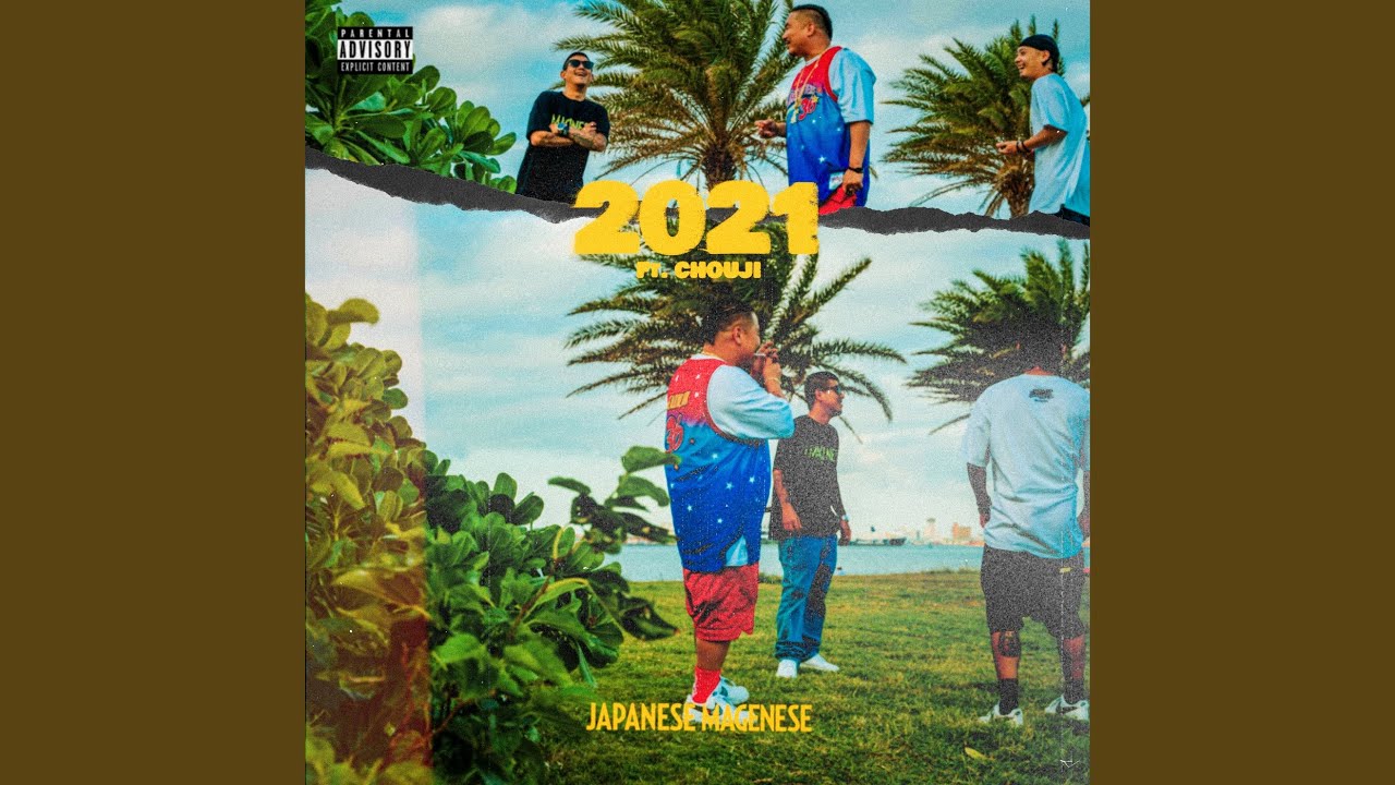 2021 (feat. CHOUJI) - YouTube