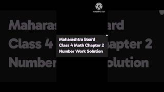Chapter 2 Number work class 4 WITH QUESTION AND ANSWERS - Maths MAHARASHTRA BOARD #shorts