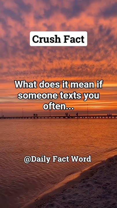 what-does-it-mean-if-someone-texts-you-often-shorts-crushfacts