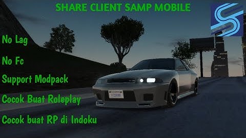 Share Client Samp Mobile Cocok Buat RP | Samp Mobile