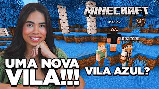 O RETORNO DA NOVA VILA NO MINECRAFT