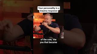 Your Personality is a Trauma Response