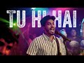 Tu hi hai official music  magnifiers  2021