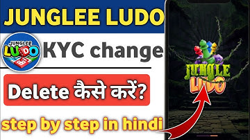 JUNGLEE LUDO app me kyc change kaise kare ||| junglee ludo app kyc change