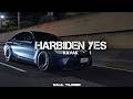 Harbiden Yes BBS Halil Yıldırım Remix KAVAK 