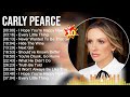 Carly pearce greatest hits  top country music of all time