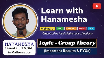 KSET & CSIR NET Strategy | Webinar 03 | Complete Group Theory | IMA | Limitless Math | Hanamesha
