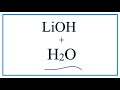 Lithium Hydroxide Properties and Reactions