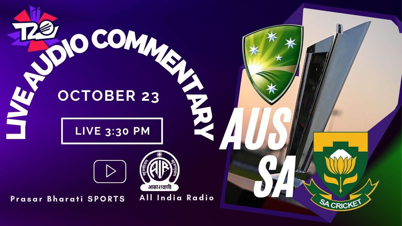 LIVE Commentary | Australia vs South Africa | T20 World Cup 2021 | All  India Radio - YouTube