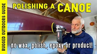 How to Polish Your Canoe