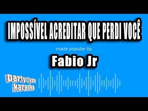 Miniatura del vídeo de Fabio Jr - Impossível Acreditar Que Perdi Você