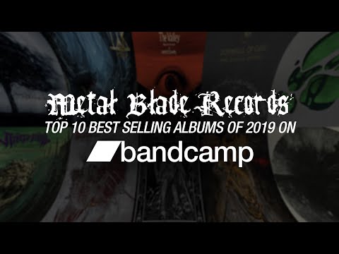 Metal Blade Records Top 10 Best Selling Albums on Bandcamp for 2019