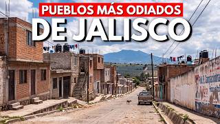Los 12 Pueblos Más ODIADOS de Jalisco - El #2 es SURREAL