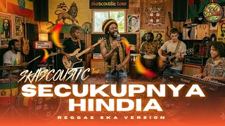 Secukupnya - Hindia (Reggae Ska Version) | Skacoustic Tone Cover
