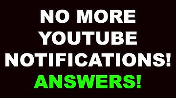 YOUTUBE NOTIFICATIONS NOT WORKING? ANSWERS!