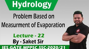 Problem Based on Measurement of Evaporation | Hydrology Lecture - 22 | GATE,MPPSC - AE