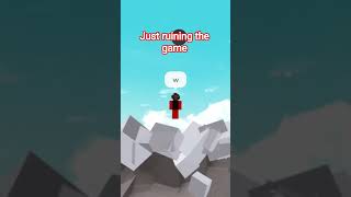 Ruining the game😂#roblox#hacks