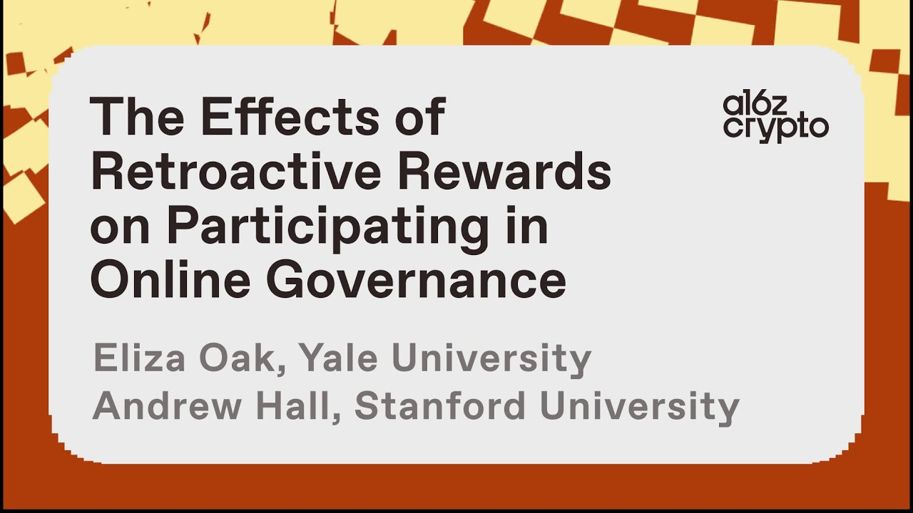 The effects of retroactive rewards on participating in online governance -  a16z crypto