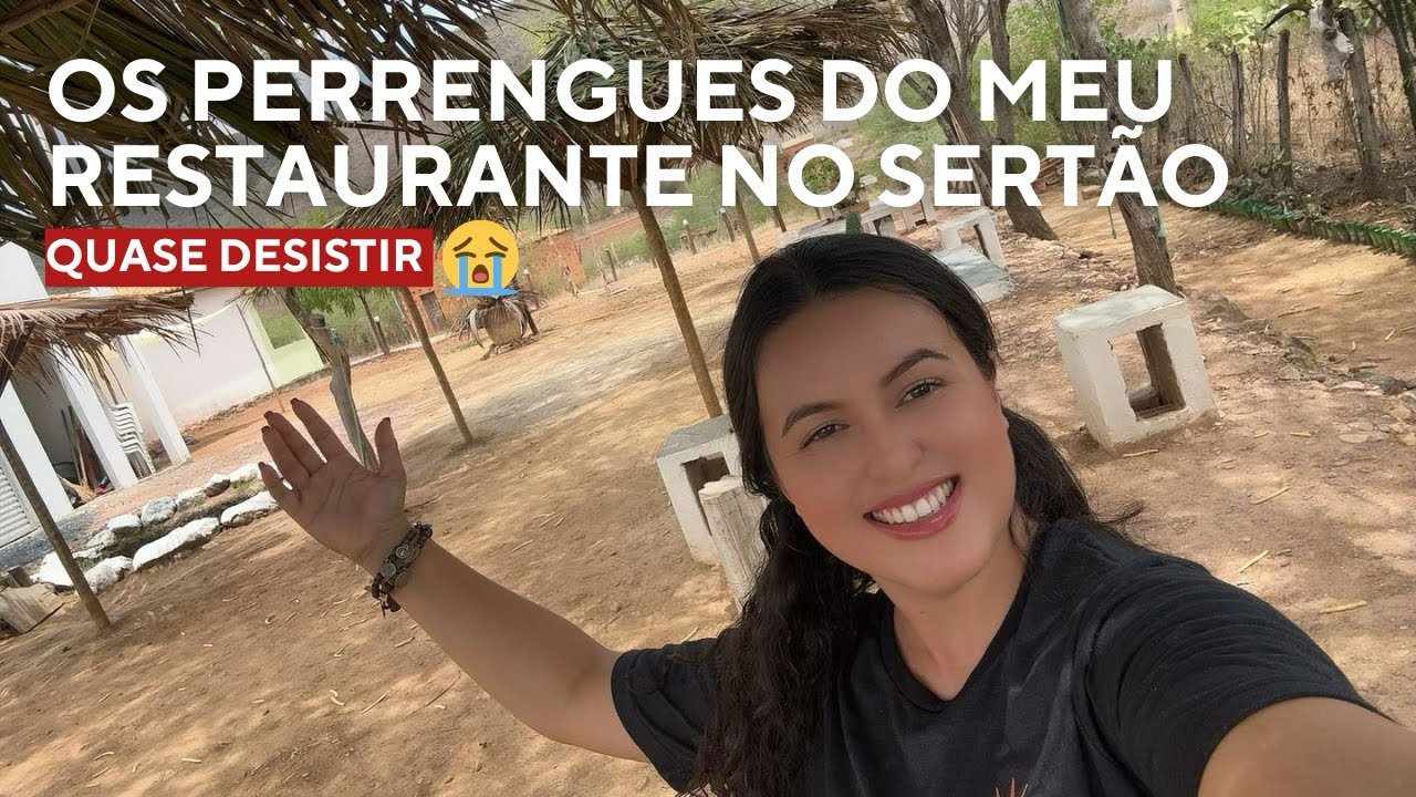 Os perrengues do meu restaurante no sertão | A história que ninguém viu