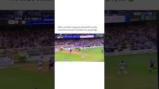 When an Italian magazine elected this as  the worst 20 seconds of football ever played 😭