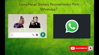 ¿Cómo Hacer Stickers Personalizados (Normales) Para Whatsapp? Super Rápido ✔💯 | Brayan Pérez RD