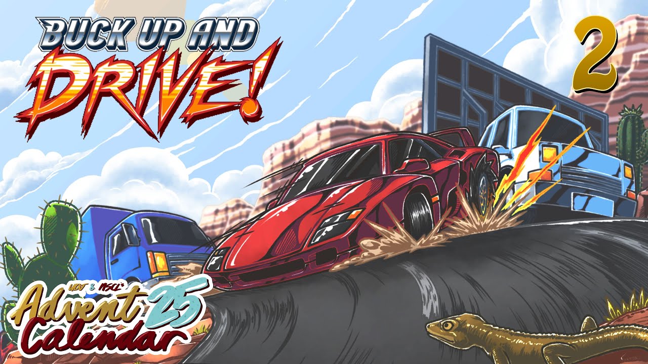 Advent Calendar '25 - Buck Up And Drive!!