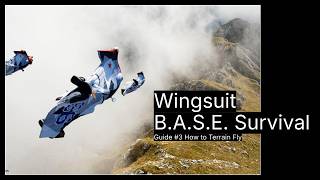 Guide #2: How to Terrain Fly - Wingsuit BASE Survival with Sam Hardy